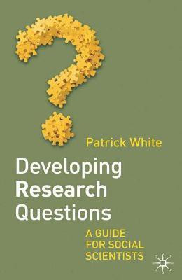 Developing Research Questions(English, Paperback, White Patrick)