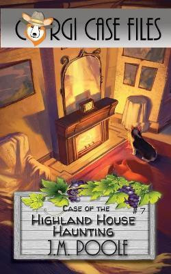 Case of the Highland House Haunting(English, Paperback, Poole Jeffrey M)
