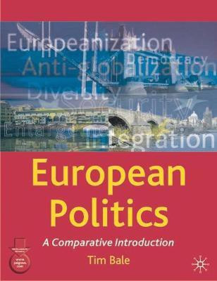 European Politics(English, Hardcover, Bale Tim)