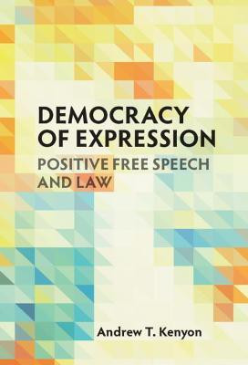Democracy of Expression(English, Hardcover, Kenyon Andrew T.)