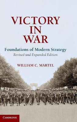 Victory in War(English, Hardcover, Martel William C.)