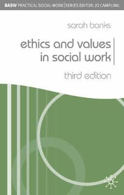 Ethics and Values in Social Work(English, Paperback, Banks Sarah)