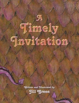 A Timely Invitation(English, Paperback, Green Jill)