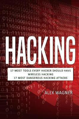 Hacking(English, Paperback, Wagner Alex)