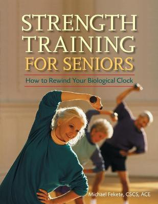 Strength Training for Seniors(English, Paperback, Fekete Michael)