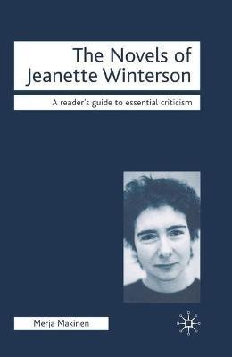 The Novels of Jeanette Winterson(English, Paperback, Makinen M.)