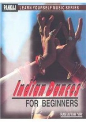 Indian Dances for Beginners(English, Paperback, Avtar Ram)