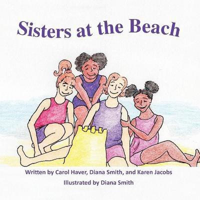 Sisters at the Beach(English, Paperback, Haver Carol)