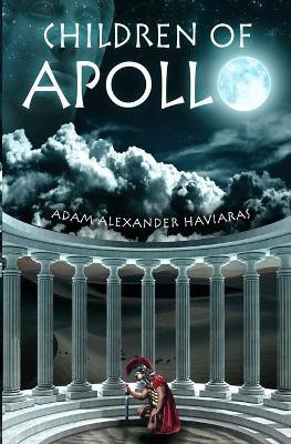 Children of Apollo(English, Paperback, Haviaras Adam Alexander)