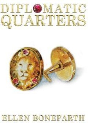 Diplomatic Quarters(English, Paperback, Boneparth Ellen)