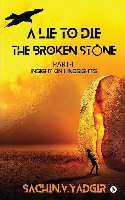 The Broken Stone(English, Paperback, Sachin V Yadgir)