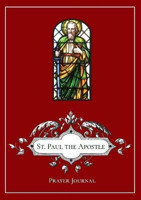 St. Paul the Apostle Prayer Journal(English, Paperback, unknown)