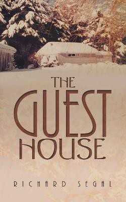 The Guest House(English, Paperback, Segal Richard)