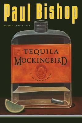 Tequila Mockingbird(English, Paperback, Bishop Paul)