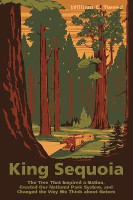 King Sequoia(English, Paperback, Tweed William C.)