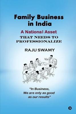 Family Business in India(English, Paperback, Raju Swamy)