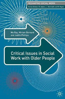 Critical Issues in Social Work With Older People(English, Paperback, Ray Mo G.)