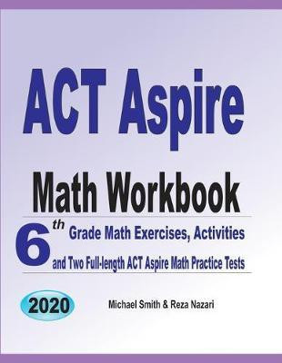 ACT Aspire Math Workbook(English, Paperback, Smith Michael)