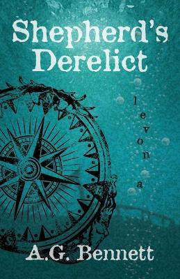 Shepherd's Derelict(English, Paperback, Bennett A G)