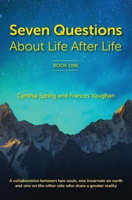 7 Questions About Life After Life(English, Paperback, Spring Cynthia)