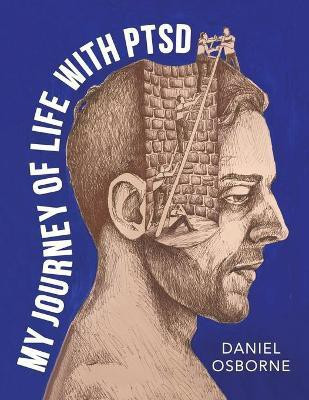 My Journey of Life with Ptsd(English, Paperback, Osborne Daniel)