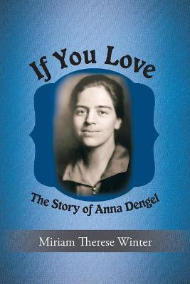 If You Love(English, Paperback, Winter Miriam Therese)