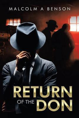 Return of the Don(English, Paperback, Benson Malcolm A)