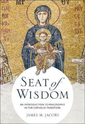 Seat of Wisdom(English, Paperback, Jacobs James M.)