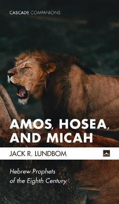 Amos, Hosea, and Micah(English, Hardcover, Lundbom Jack R)