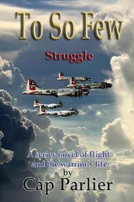To So Few - Struggle(English, Paperback, Parlier Cap)