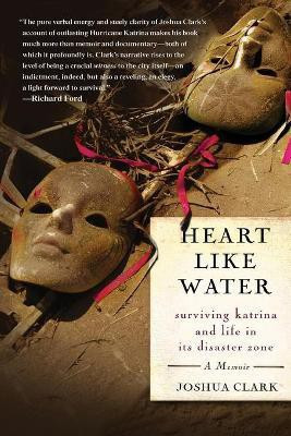 Heart Like Water(English, Paperback, Clark Joshua)