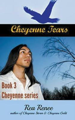 Cheyenne Tears(English, Paperback, Renee Rea)