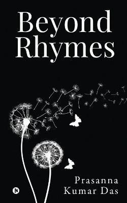 Beyond Rhymes(English, Paperback, Prasanna Kumar Das)