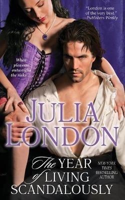 The Year of Living Scandalously(English, Paperback, London Julia)