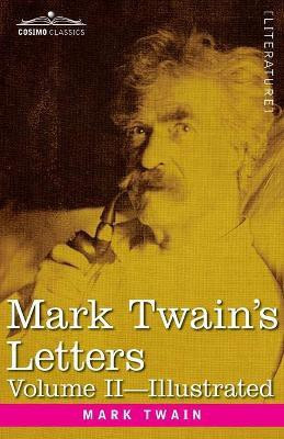 Mark Twain's Letters, Volume II (In Two Volumes)(English, Paperback, Twain Mark)