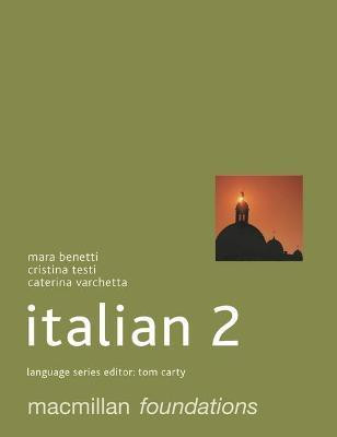 Foundations Italian 2(English, Paperback, Benetti Mara)