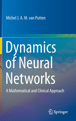 Dynamics of Neural Networks(English, Hardcover, van Putten Michel J.A.M.)