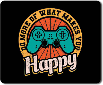Flair Print Visibee What Makes You Happy Designer Gaming Non-Slip Rubber Base Mouse Pad for Laptop/Computer (23 cm x 19 cm) MP258 Non Slip Base Mousepad(Multicolor)