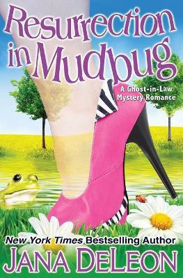 Resurrection in Mudbug(English, Paperback, DeLeon Jana)