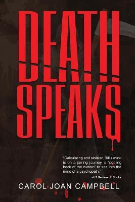 Death Speaks(English, Paperback, Campbell Carol Joan)