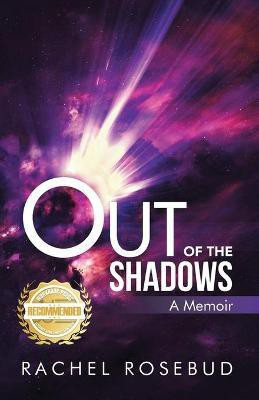 Out of the Shadows(English, Paperback, Rosebud Rachel)