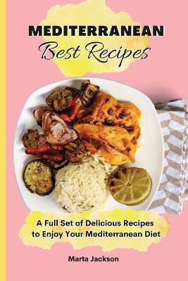 Mediterranean Best Recipes(English, Paperback, Jackson Marta)