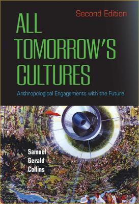 All Tomorrow's Cultures(English, Paperback, Collins Samuel Gerald)