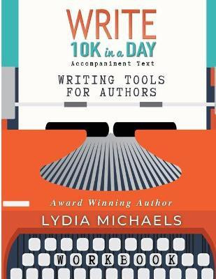Write 10K in a Day Workbook(English, Paperback, Michaels Lydia)