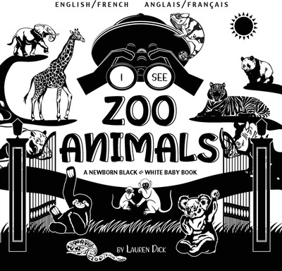 I See Zoo Animals(French, Paperback, Dick Lauren)