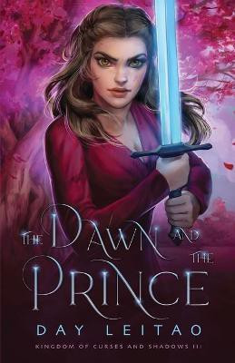 The Dawn and the Prince(English, Paperback, Leitao Day)