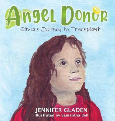 Angel Donor(English, Hardcover, Gladen Jennifer)