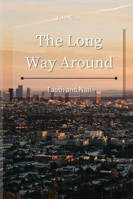 The Long Way Around(English, Paperback, Cash John)