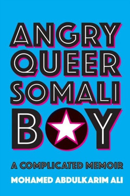 Angry Queer Somali Boy(English, Hardcover, unknown)