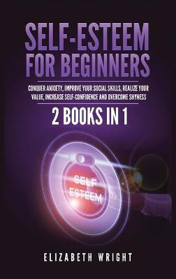 Self-Esteem for Beginners(English, Hardcover, Wright Elizabeth)